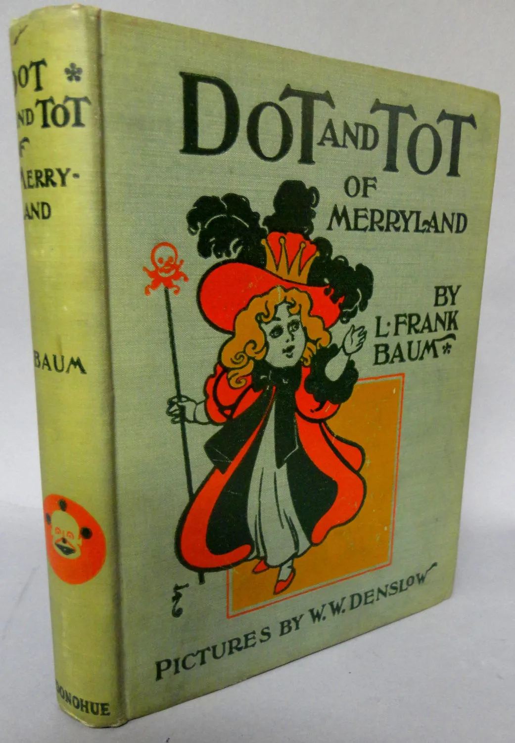 Dot and Tot of MERRYLAND L FRANK BAUM W W Denslow 1901 Donohue Classic Children's Illustrated Fantasy